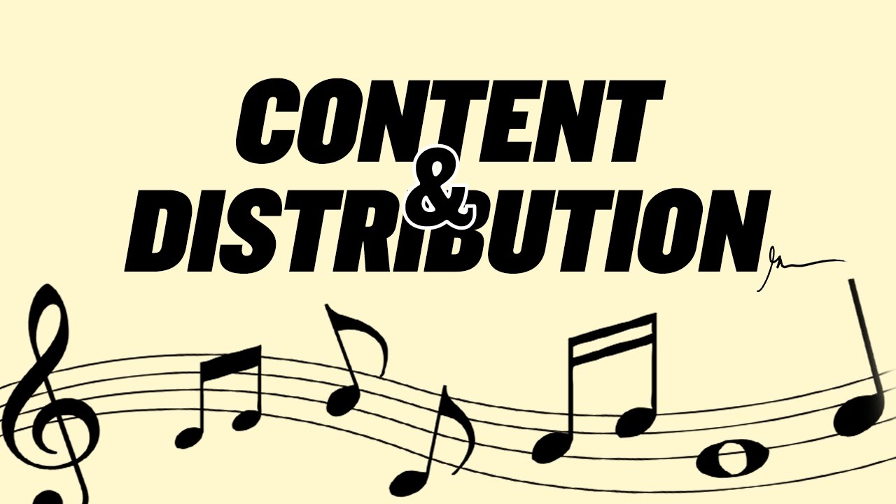 Content and Distribution as it Applies to the Music Industry