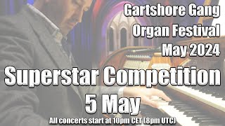 Superstar Competition 2024 | Gartshore Gang Organ Festival | 5 May 2024