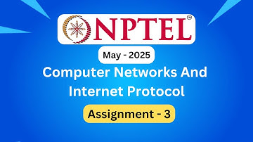 Computer Networks & Internet Protocols | NPTEL | Assignment 3 Answers