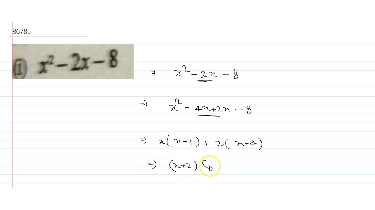 Factors Of X 2 2x 8 Youtube