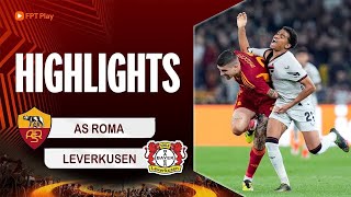 HIGHLIGHTS: AS ROMA - BAYER LEVERKUSEN | HÀNG THỦ MẮC SAI LẦM, SIÊU PHẨM ĐỊNH ĐOẠT | UEL 23\/24