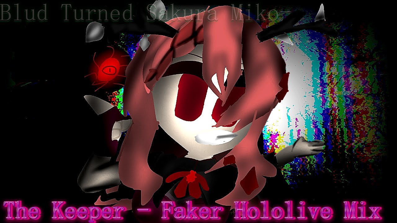 [FNF] Keeper (キーパー) - Faker Hololive Mix (+FLP)