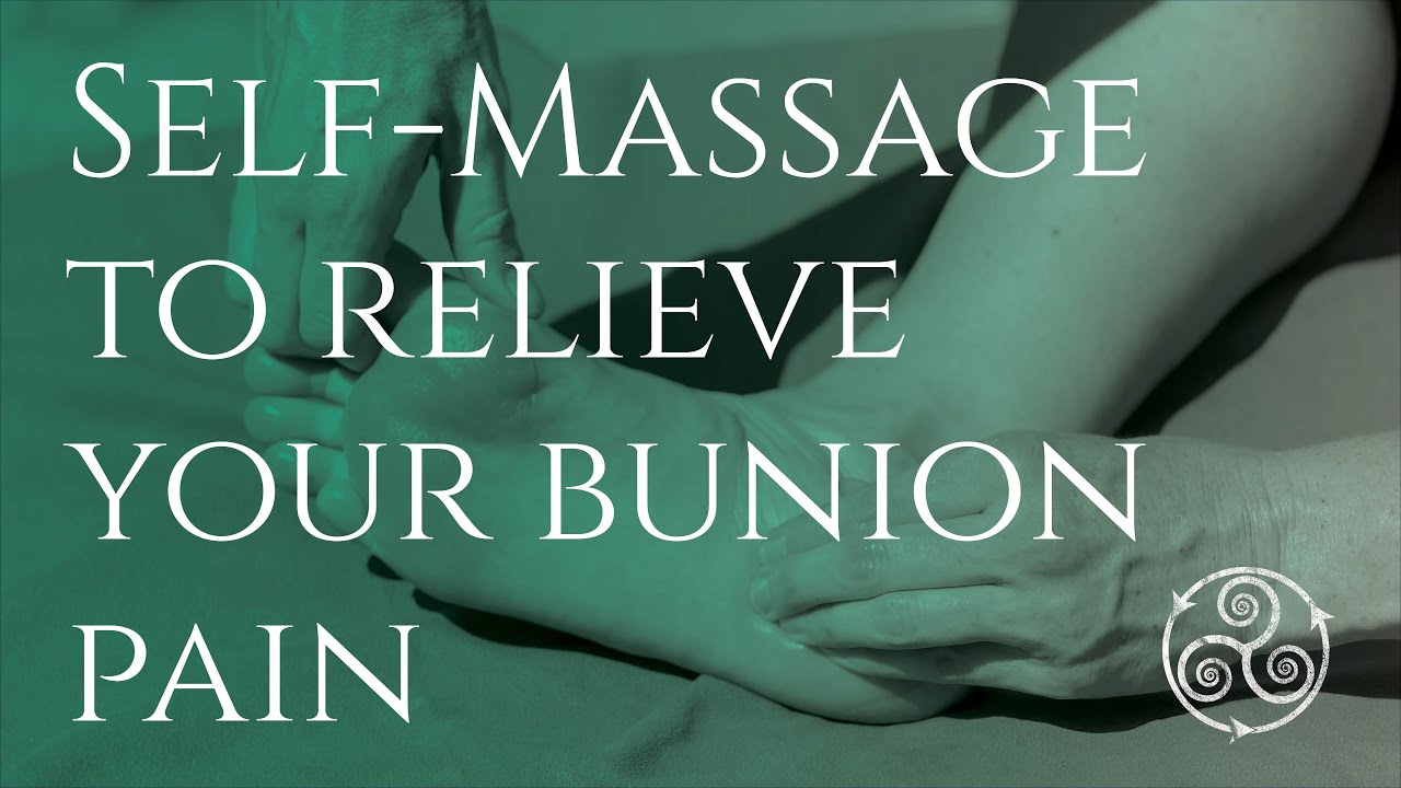 SELF MASSAGE TO RELIEVE YOUR BUNION PAIN Fix bunion pain at home