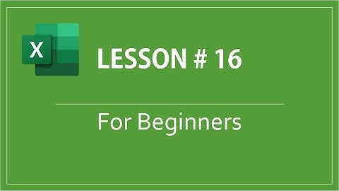 Excel Lesson # 16 | For Beginners