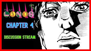 The JOJOlands Chapter 4 Live Discussion
