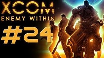 XCOM: Enemy Within - Second Wave [HD] Playthrough part 24 (Operation Dark Mountain)
