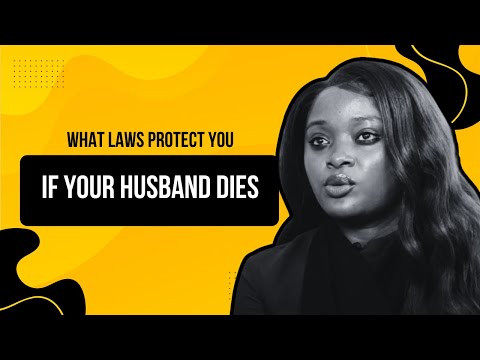 How To Legally Protect Yourself Should Your Husband Die