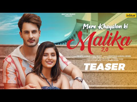 MERE KHAYALON KI MALIKA 2.0: Teaser | Nikhita & Saaj ft Umar R & Anjali A | Mann| Rel on 15 Sep 11am