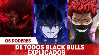 Todos Os Poderes Dos Touros S Explicados - Black Bulls Black Clover