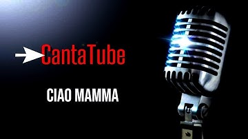 Thumbnail of CantaTube | CIAO MAMMA | karaoke (Jovanotti)