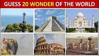 Guess 20 Wonders Of The World General Knowledge Quiz.