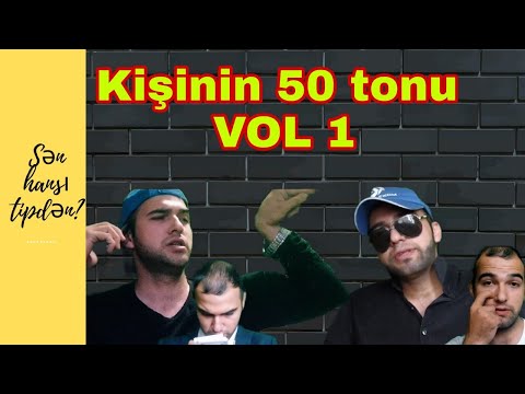 Kişinin 50 TONU 1 | 4 tip | qaqa,gopçu,idmançı,pullu yeni 2021