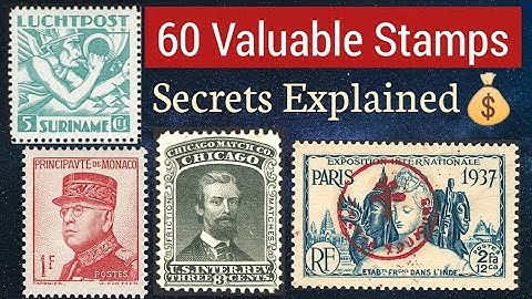 De meest waardevolle postzegels uitgelegd | 60 geheimen van zeldzame postzegelverzamelingen