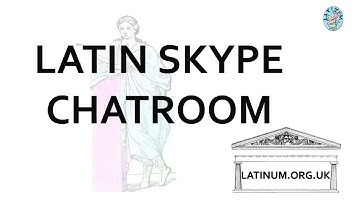 Locutorium Latinum on Skype - Latin Language Conversational Chatroom