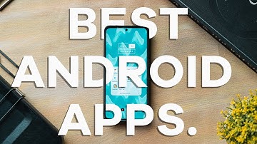 Top 10 Android Apps-March 2022!