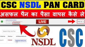 CSC NSDL PAN Card Payments Refund Process | After Failed Transaction How To Refund Draft Application