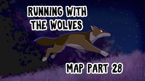 Running with the Wolves OC MAP - Part 28