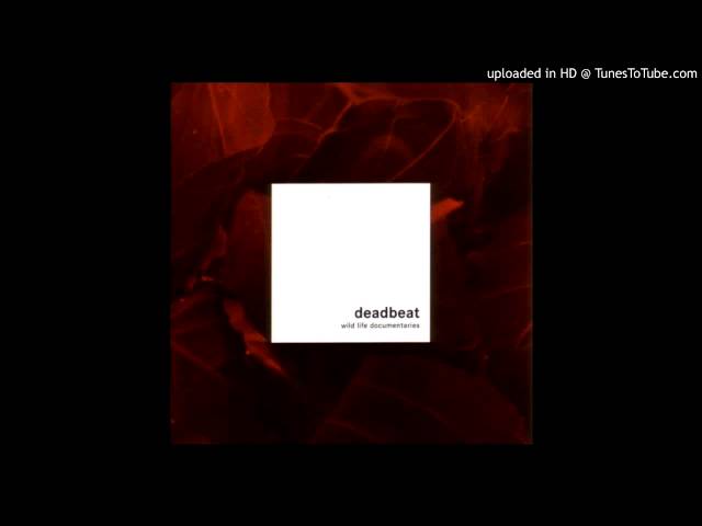 Deadbeat - Organ In The Attic Sings The Blues