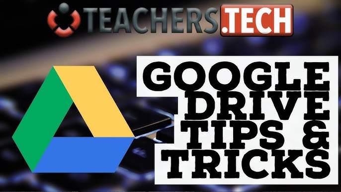 9 Google Drive Tips You'll Wish You Knew All Along