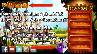 Townsmen Premium Apk v1.14.5 | Original Apk No Ads + Cloud Save + Bonus Cheat With Game Guardian !!! screenshot 3