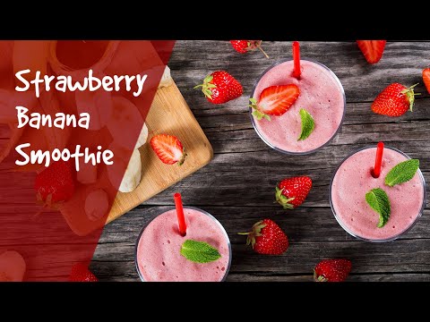 Healthy Strawberry Banana Smoothie with Real Fruit