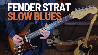 American Standard Strat - Slow Blues