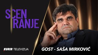 SCENIRANJE - Estradni menadžer i producent Saša Mirković (cela emisija)