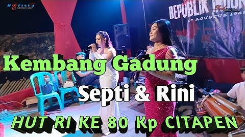 KEMBANG GADUNG Versi Mencug Bajidor ~Septi & Rini ~HUT RI KE 80 Kp.Citapen Cimenyan 