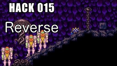 015 | Reverse | 2004 | Playing All Super Metroid Rom Hacks