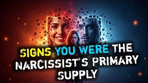 Understanding the Signs You Were a Narcissist’s Primary Source of Supply