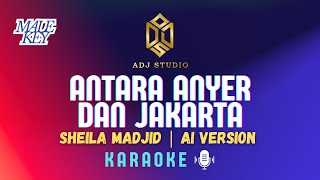 Download Lagu Sheila Madjid - Antara Anyer Dan Jakarta | Male Key | Ai Version | KARAOKE  MP3