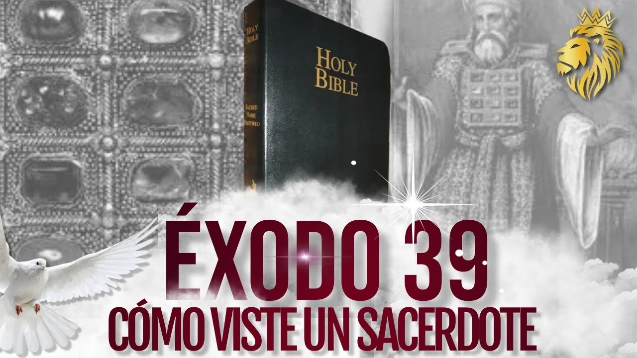 Exodo 39 Exodo 39 Estudio Biblico