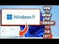 How To Move the Taskbar to the Left in Windows 11 – 1 Minute Guide