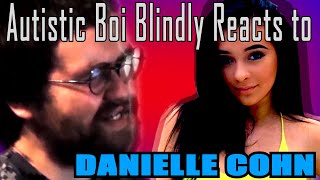 Autistic Boi Blindly Reviews: Danielle Cohn