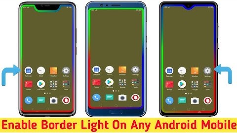 How To Enable Border Light On Any Android Phone (Hindi)