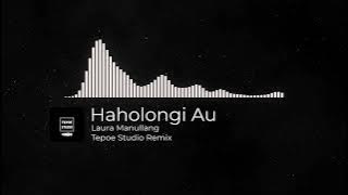 DJ Haholongi Au - Laura Manullang Remix Terbaru 2021 ALS 220