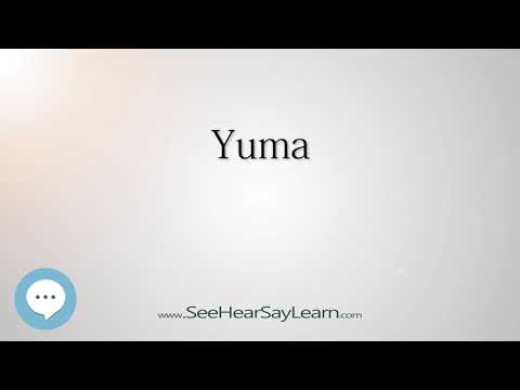 Yuma How to Pronounce Cities of the World