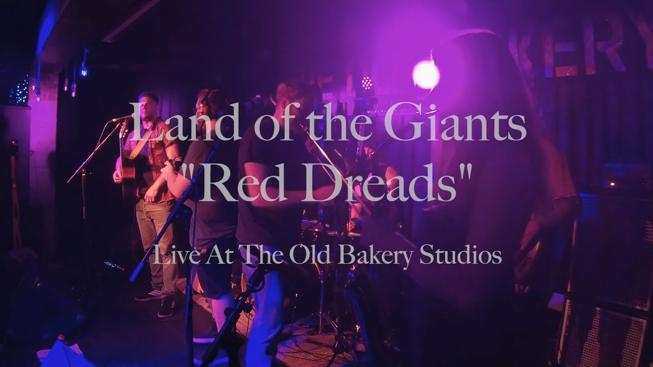 Land of the Giants - "Red Dreads" - Official Concert Video