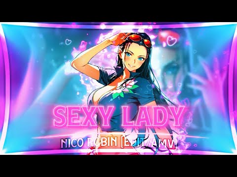 Hey Sexy Lady😍 Nico Robin [EDIT/AMV] || #Nicorobin #nicorobinedit #sexyladyedit #animeedit #onepiece