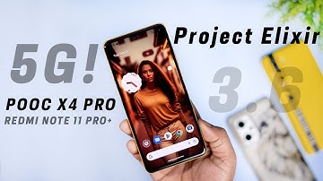 INSTALL Project Elixir v3.6 on Poco X4 Pro/ Redmi Note 11 Pro+, Smooth Ui, 90Fps gaming, Performance