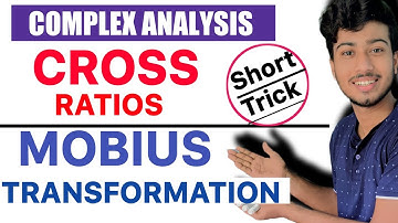 Cross Ratios | Mobius Transformation | Short Trick