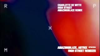 Charlotte de Witte - High Street (Amazingblaze Remix) [RPMX004]