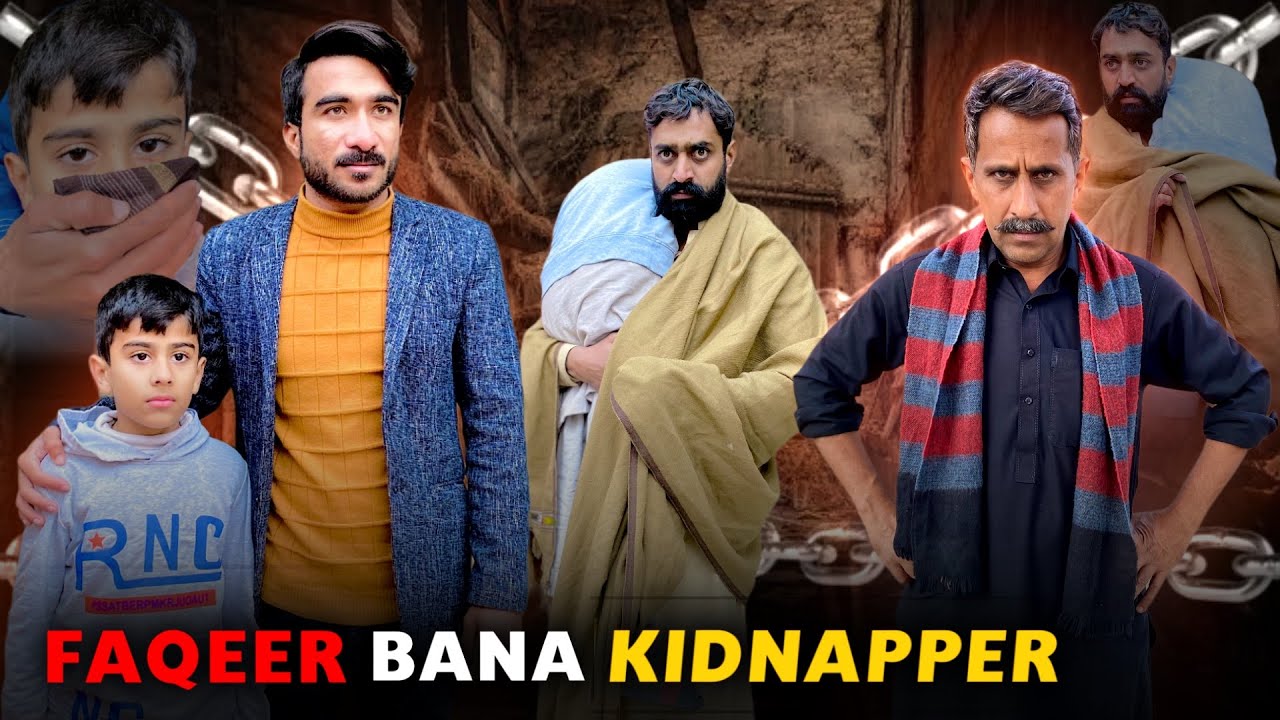 FAQEER BANA KIDNAPPER | AWARENESS MESSAGE