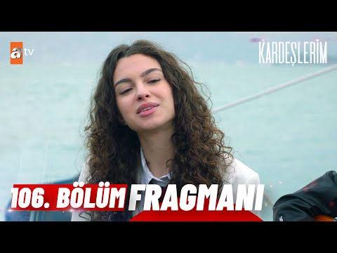 Kardeşlerim 106. Bölüm Fragmanı | \