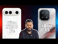 Vivo X300 Fe Vs iQoo 15