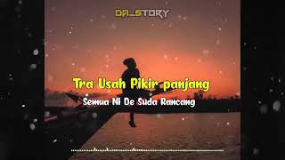 Lagu Story Wa||Lagu Papua Terbaru||