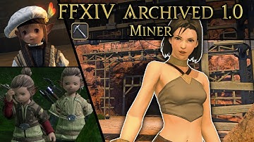 FFXIV Archived 1.0: Miner