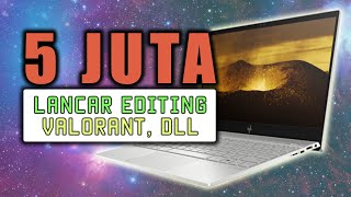 6 Rekomendasi Laptop 5 Jutaan Terbaik 2021 - Bisa Gaming dan Editing Loh