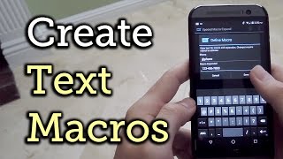Speed Up Text Entry with Macro Text Expansion in Any & All Android Keyboards [How-To] screenshot 2
