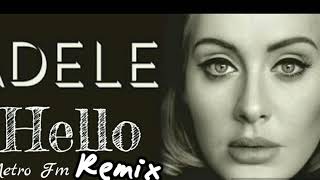 Adele  Hello Metro Fm  Remix Resimi